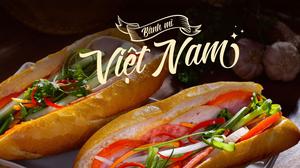 Bánh Mì - Nét Văn Hóa Đặc Trưng Của Ẩm Thực Việt