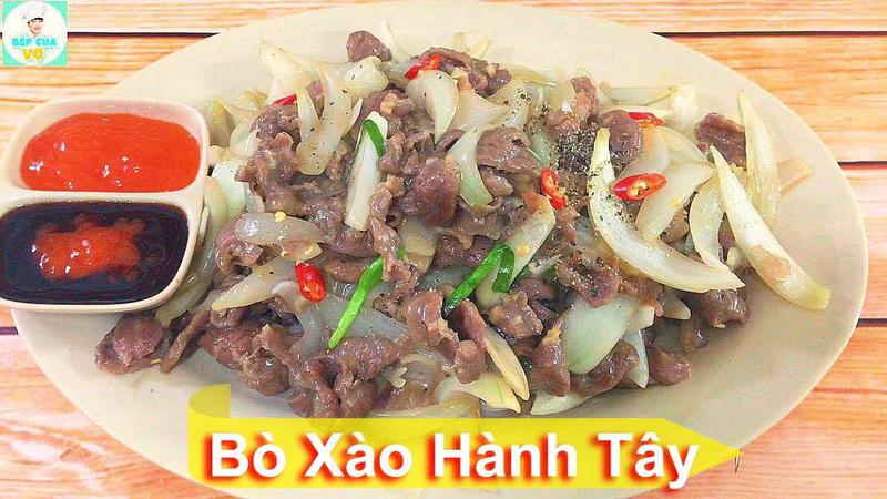 CÁCH LÀM MÓN THỊT BÒ XÀO HÀNH TÂY ĐƠN GIẢN, ĐẬM ĐÀ ĐƯA CƠM